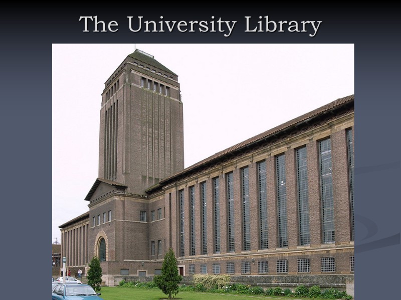 The University Library